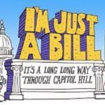 “I’m Just a Bill…” Legislative committees begin work